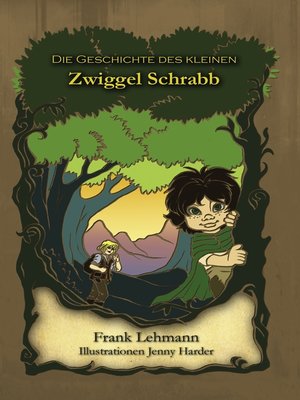 cover image of Die Geschichte des kleinen Zwiggel Schrabb